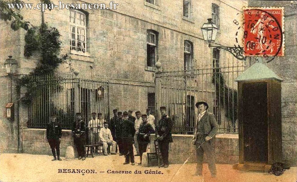 BESANÇON. - Caserne du Génie.